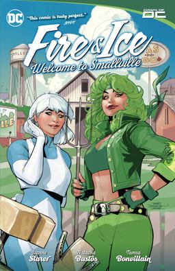 Fire and Ice: Welcome to Smallville