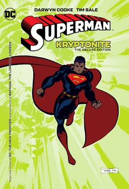 Superman: Kryptonite: the Deluxe Edition (New Edition)
