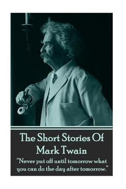 The Short Stories of Mark Twain