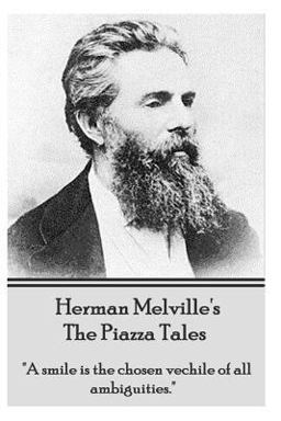 Herman Melville's the Piazza Tales