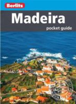 Madeira - Berlitz Pocket Guide Madeira - Berlitz Pocket Guide