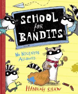 School for Bandits School for Bandits