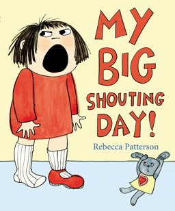 My Big Shouting Day  9781780080062 Front Cover