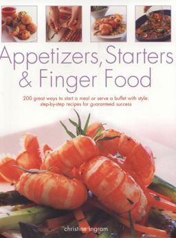 Appetizers, Starters and Finger Food