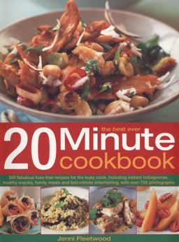 The Best Ever 20 Minute Cookbook