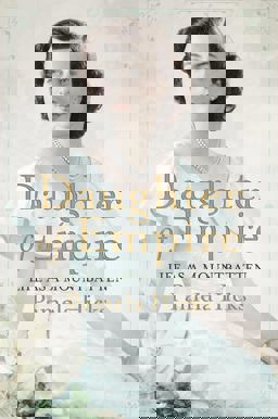 Daughter of Empire Life As a Mountbatten  9781780222844 Front Cover