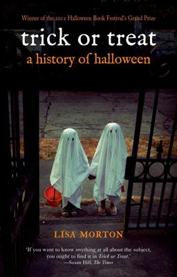 Trick or Treat A History of Halloween  9781780231877 Front Cover