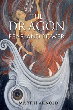 Dragon Fear and Power  9781780238975 Front Cover