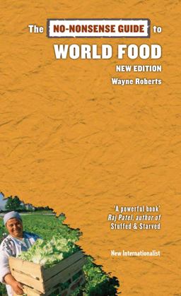 No-Nonsense Guide to World Food New Edition  9781780261317 Front Cover
