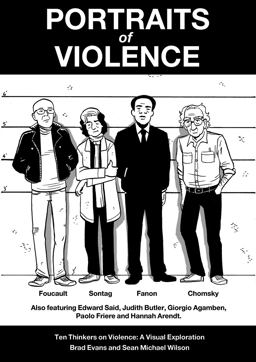 Portraits of Violence: An Illustrated History of Radical Critique  9781780263182 Front Cover