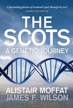 Scots A Genetic Journey  9781780270326 Front Cover