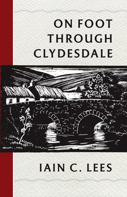 On Foot Through Clydesdale