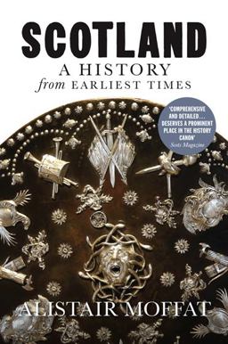 Scotland: a History from Earliest Times 2nd 9781780274386 Front Cover