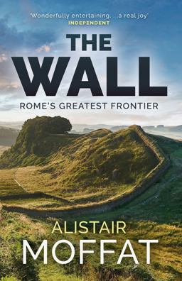 Wall Rome's Greatest Frontier  9781780274553 Front Cover