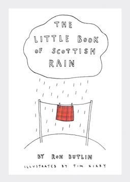 The Little Book of Scottish Rain The Little Book of Scottish Rain