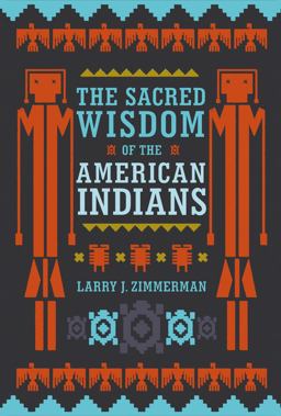 Sacred Wisdom of the American Indians  9781780280134 Front Cover
