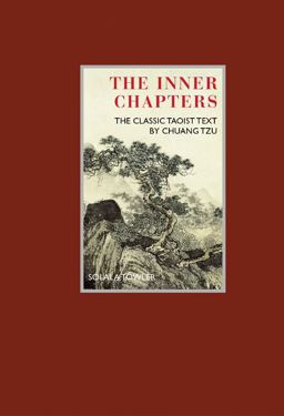 Inner Chapters The Classic Taoist Text by Chuang Tzu  9781780280202 Front Cover