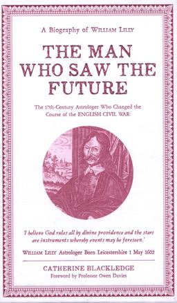 Man Who Saw the Future A Biography of William Lilly  9781780288000 Front Cover