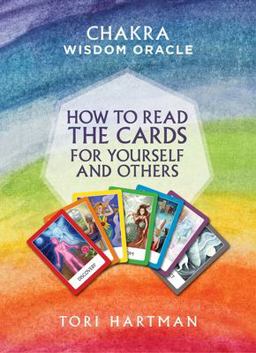How to Read the Cards for Yourself and Others (Chakra Wisdom Oracle)  9781780289151 Front Cover
