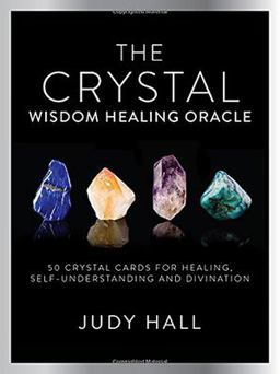 Crystal Wisdom Healing Oracle 50 Oracle Cards for Healing, Self Understanding and Divination  9781780289403 Front Cover