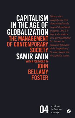 Capitalism in the Age of Globalization The Management of Contemporary Society 2nd 9781780325613 Front Cover