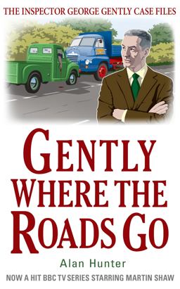 Gently Where the Roads Go  9781780331508 Front Cover