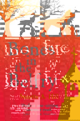 Bones in the Belfry 2012 9781780332482 Front Cover