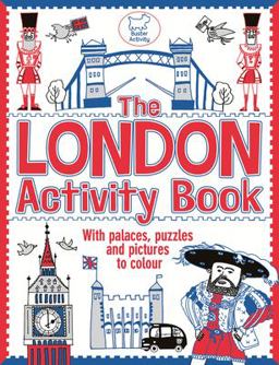 London Activity Book With Palaces, Puzzles and Pictures to Colour  9781780550954 Front Cover