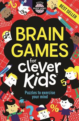 Brain Games for Clever Kidsï¿½  9781780552491 Front Cover