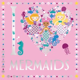 I Heart Mermaids  9781780555584 Front Cover