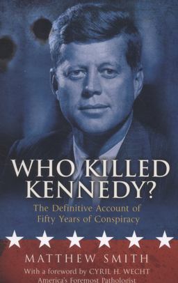 Who Killed Kennedy?
