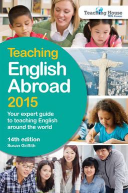 Teaching English Abroad 2015 Teaching English Abroad 2015