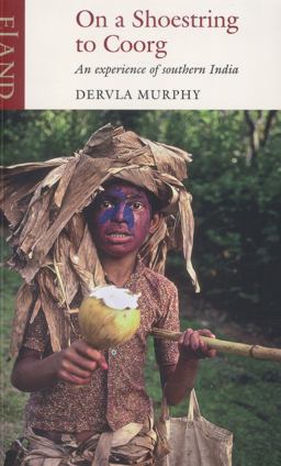 On a Shoestring to Coorg An Experience of Southern India  9781780600123 Front Cover