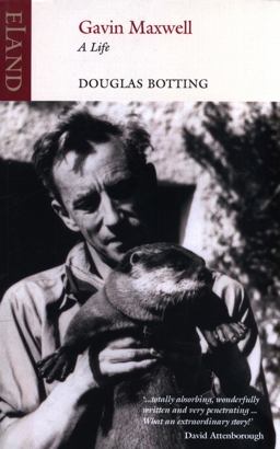 Gavin Maxwell A Life  9781780601069 Front Cover