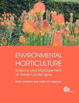 Environmental Horticulture Science and Management of Green Landscapes  9781780641386 Front Cover