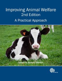 Improving Animal Welfare A Practical Approach 2nd 9781780644677 Front Cover