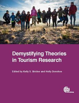 Demystifying Theories in Tourism Research  9781780646916 Front Cover