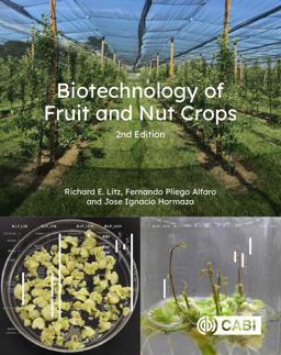 Biotechnology of Fruit and Nut Crops 2nd 9781780648279 Front Cover
