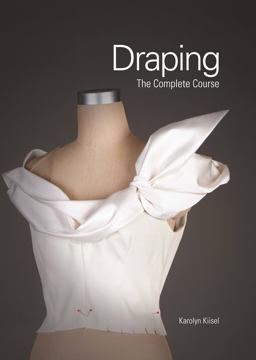Draping The Complete Course  9781780670935 Front Cover