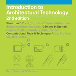 Introduction to Architectural Technology 2nd 9781780672946 Front Cover