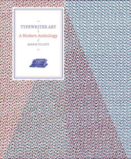 Typewriter Art A Modern Anthology  9781780673479 Front Cover