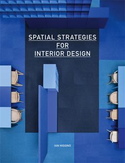 Spatial Strategies for Interior Design  9781780674155 Front Cover