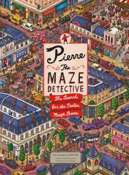 Pierre the Maze Detective The Search for the Stolen Maze Stone  9781780675633 Front Cover