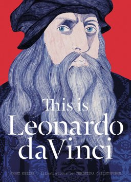 This Is Leonardo Da Vinci  9781780677514 Front Cover
