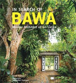 In Search of Bawa Master Architect of Sri Lanka  9781780679136 Front Cover