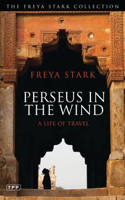 Perseus in the Wind A Life of Travel  9781780762401 Front Cover