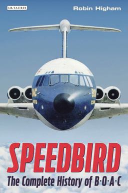 Speedbird The Complete History of BOAC  9781780764627 Front Cover