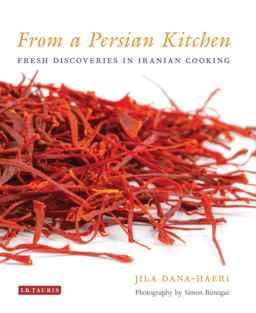From a Persian Kitchen Fresh Discoveries in Iranian Cooking  9781780768014 Front Cover