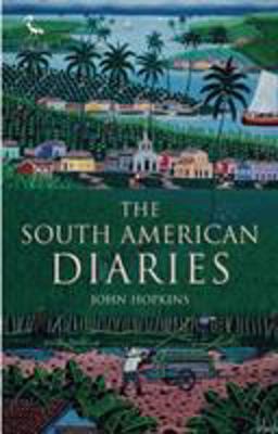The South American Diaries