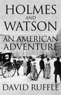 Holmes and Watson - an American Adventure Holmes and Watson - an American Adventure